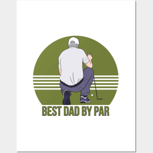 Best Dad By Par Posters and Art